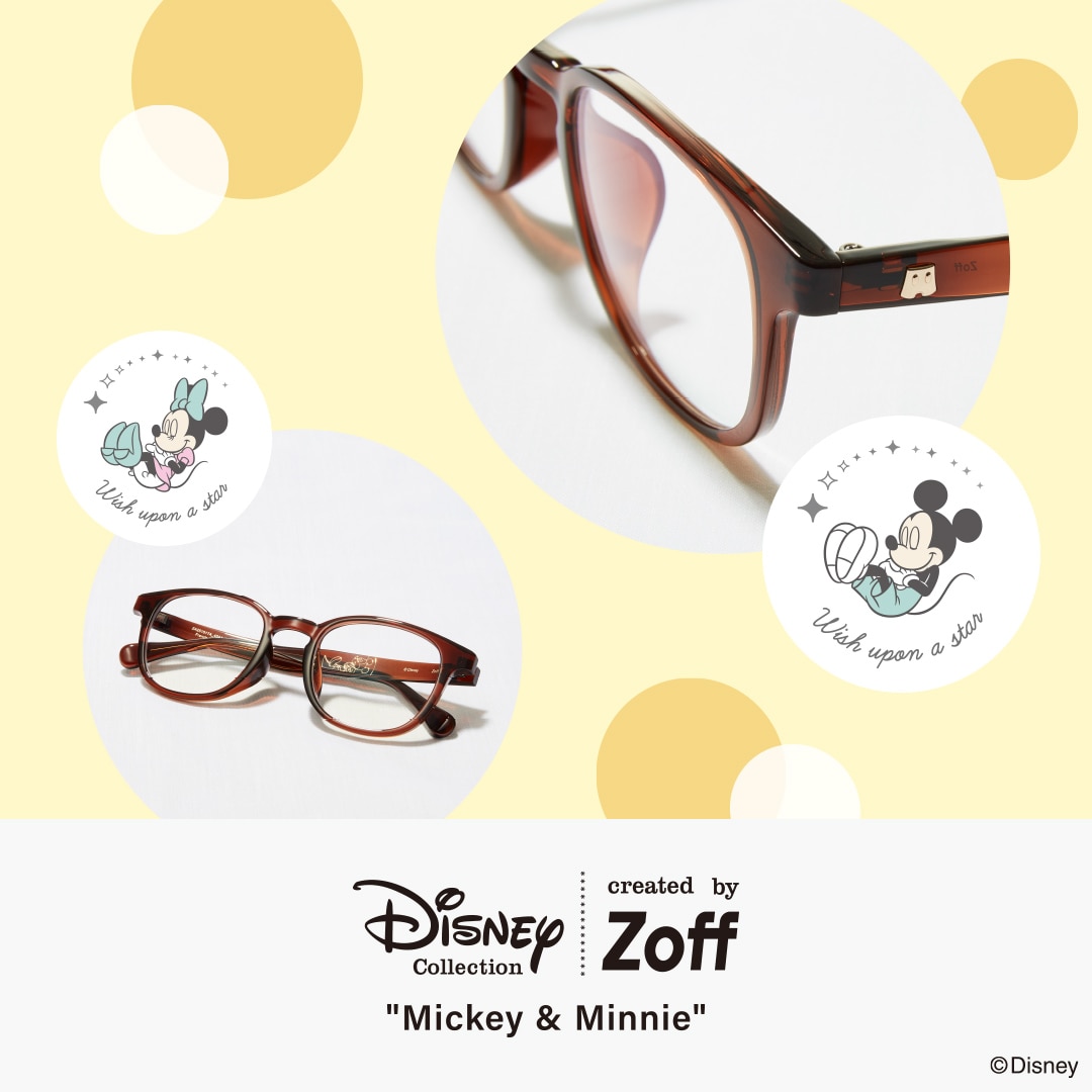 Disney Collection created by Zoff “Mickey&Minnie”｜メガネのZoff