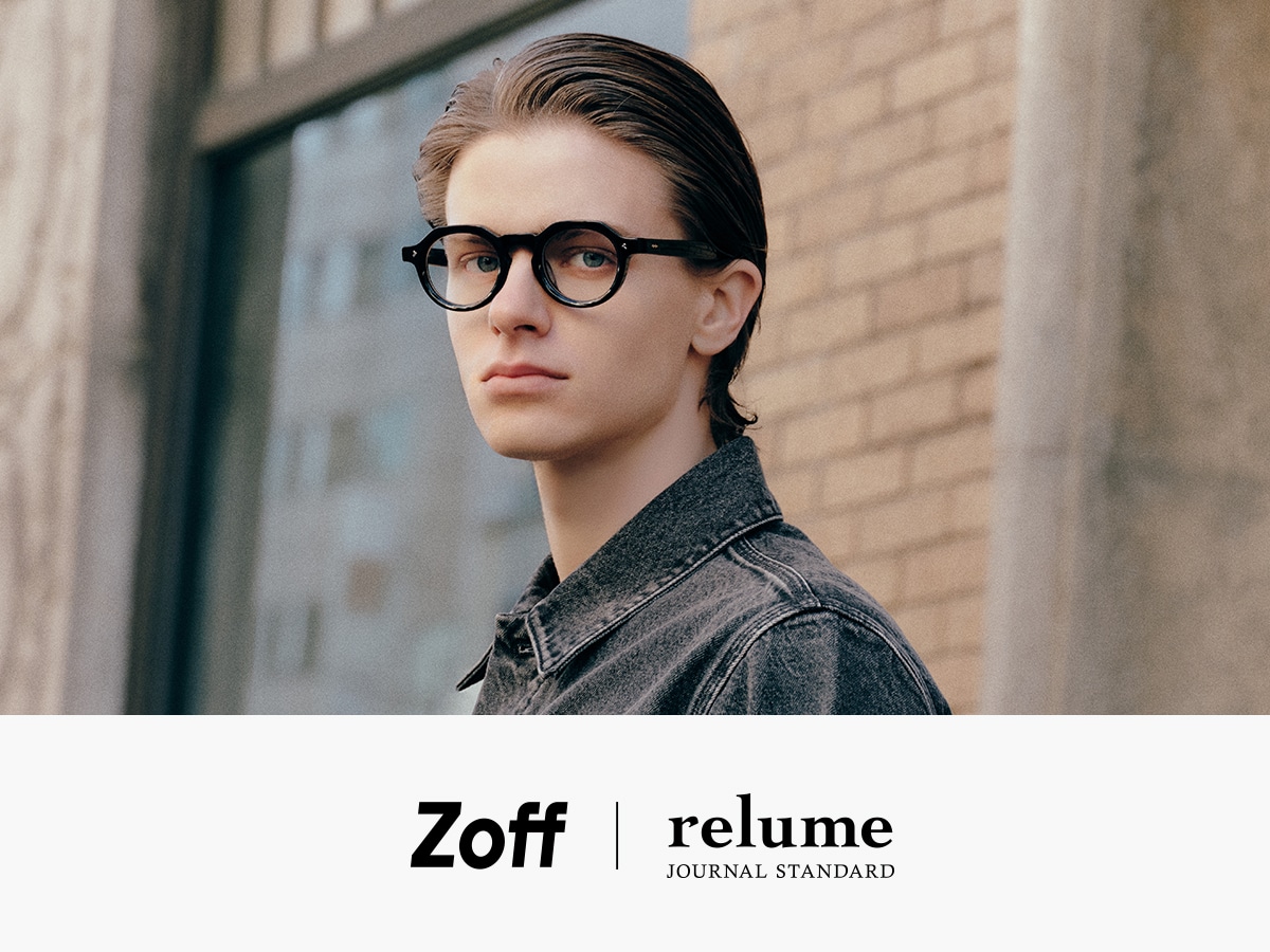 Zoff × JOURNAL STANDARD relume｜メガネのZoffオンラインストア