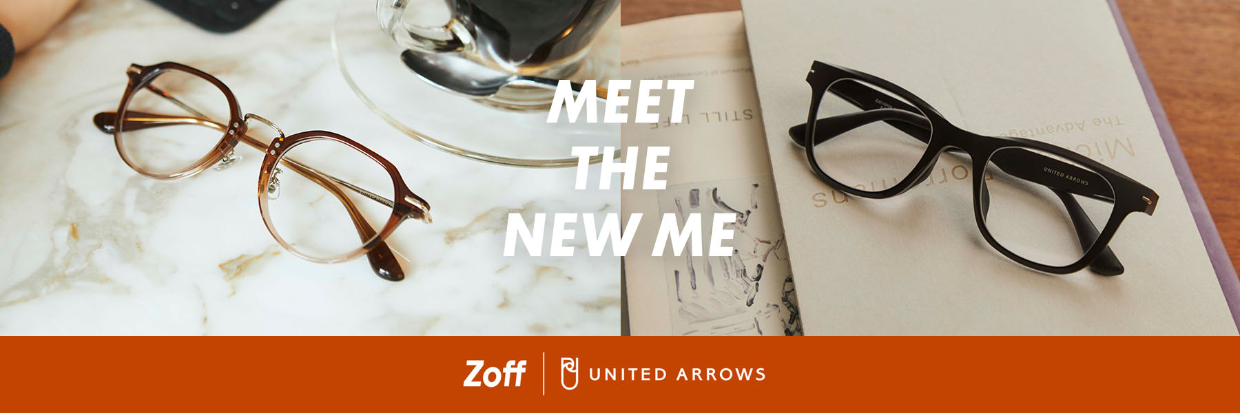 Zoff UNITED ARROWS MEET THE NEW ME