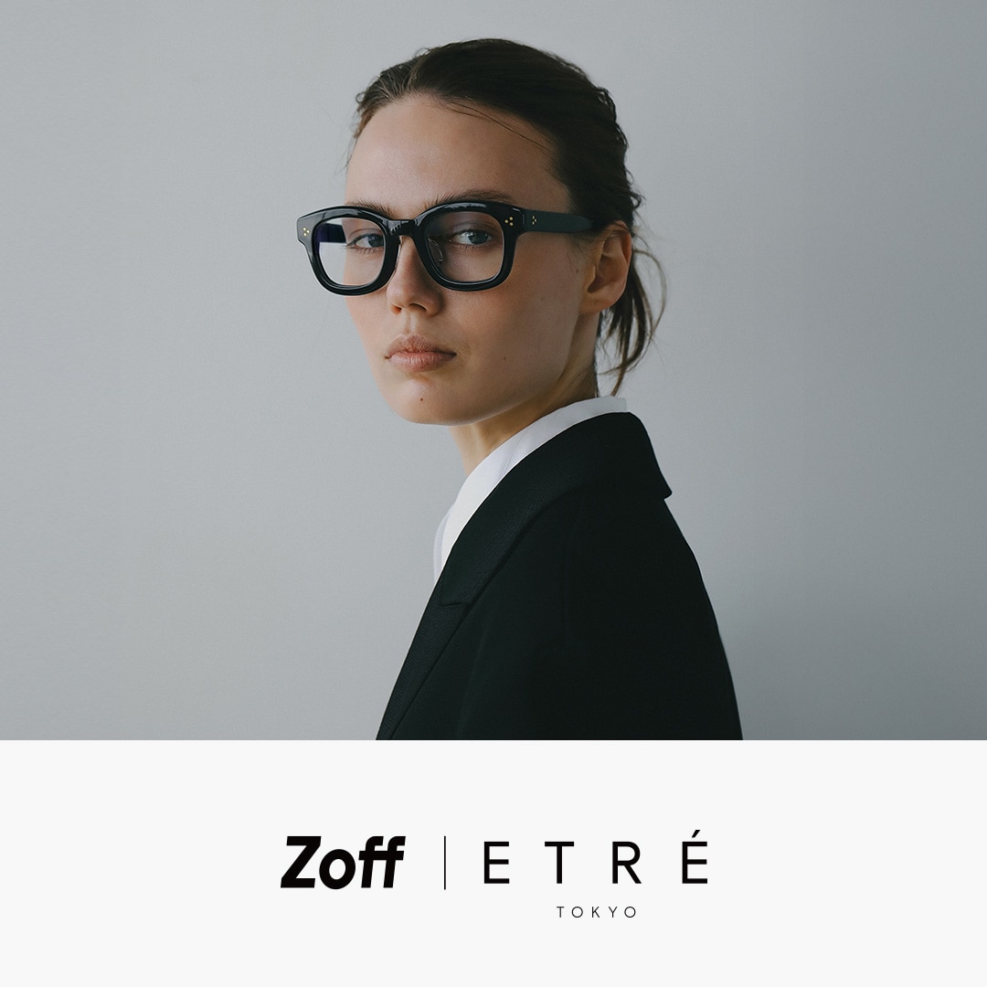 Zoff | ETRÉ TOKYO