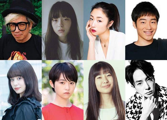 モトーラ世理奈、MEGUMI、後藤淳平（ジャルジャル）、
もも（チャラン・ポ・ランタン）、伊藤万理華、新井郁、奈良裕也