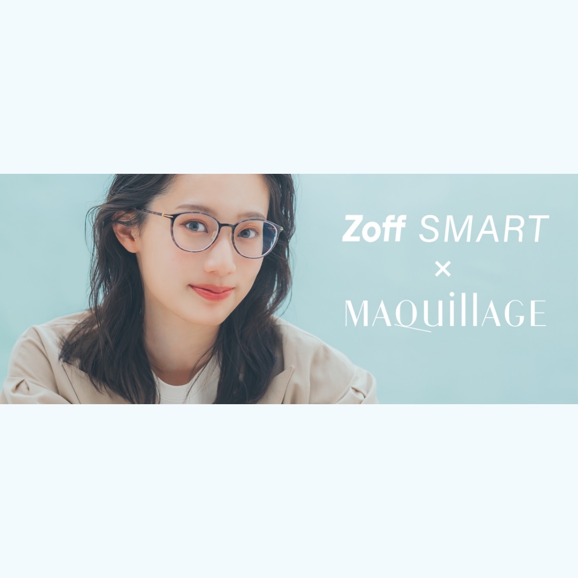 「Zoff SMART」× マキアージュ「運命のブラウン」度入りレンズでも自然にぱっちり大きな目もとに 2025.05.02