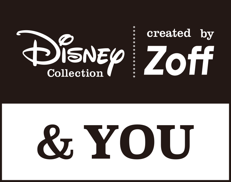 DiSNEY Collection created by Zoff & YOU