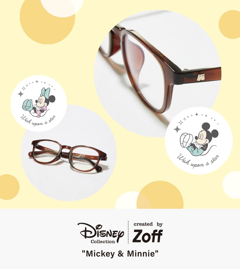 Disney Collection created by Zoff “Mickey&Minnie”｜メガネのZoff