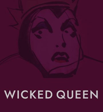 WICKED QUEEN