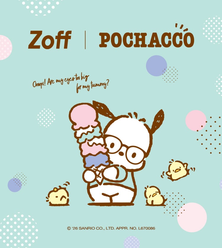 Zoff｜POCHACCO｜メガネのZoffオンラインストア（めがね・眼鏡ブランド）