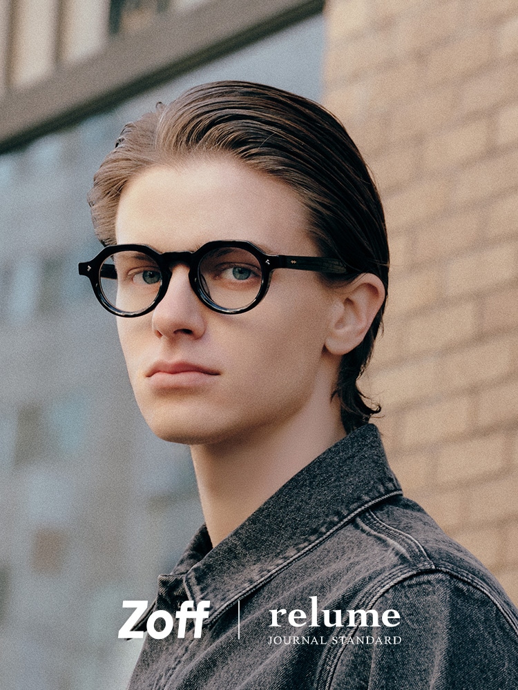 Zoff × JOURNAL STANDARD relume｜メガネのZoffオンラインストア