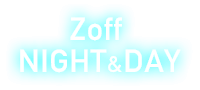 Zoff NIGHT & DAY