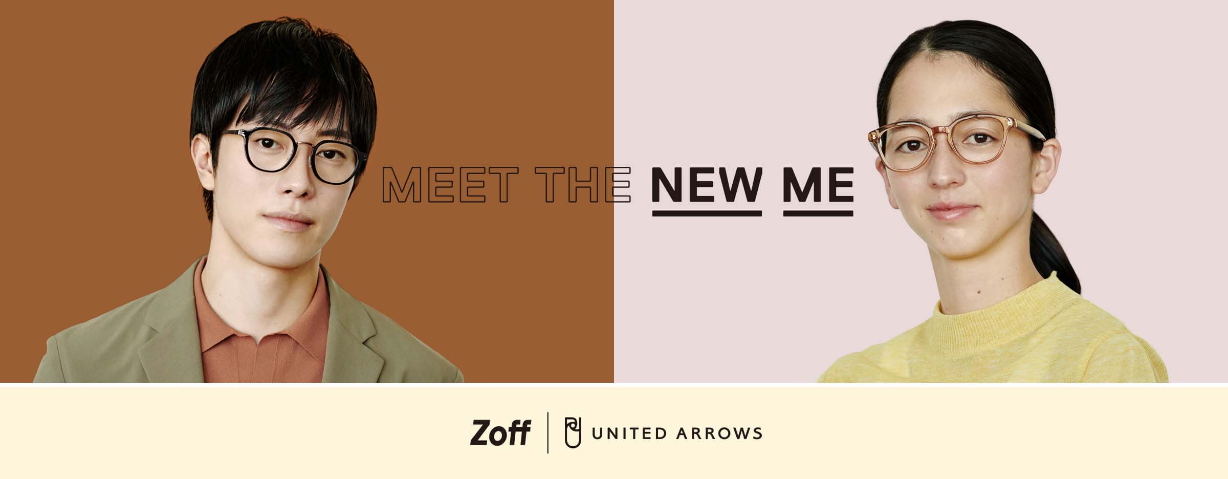 MEET THE NEW ME - Zoff | United Arrows