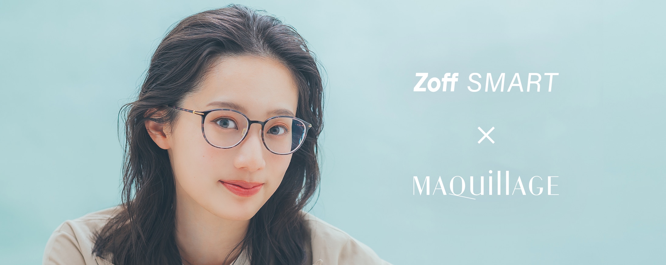 Zoff SMART × MAQuillAGE